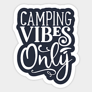 Camping Vibes Sticker